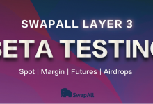 SwapAll Layer 3 Beta测试现已启动将空投包括BNB,SHIB,USDT,SAP等在内的代币-coinowo